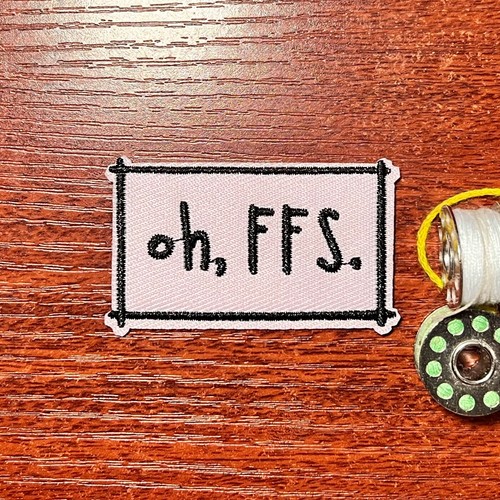 Patch divertente ffs - divertente, oh,